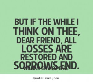 Friendship Ending Quotes About End All Losses