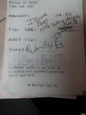 Like a couple days ago, when a restaurant server posted the following ...