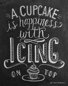 Baking Quotes, Happy, Chalkboards Art, Cupcakes Art, Bakeries Shops ...