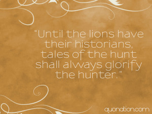 African Proverb Lion African proverb lion african