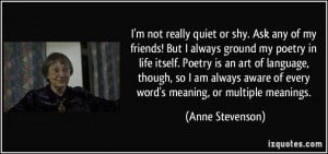 quote-i-m-not-really-quiet-or-shy-ask-any-of-my-friends-but-i-always ...