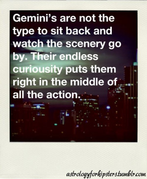 Both of my children are Gemini's and this is so true!