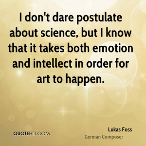 lukas-foss-lukas-foss-i-dont-dare-postulate-about-science-but-i-know ...