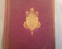 The Poetical Works of John Greenlea f Whittier Complete Edition ...