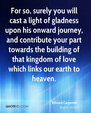 For so, surely you will cast a light of gladness upon his onward ...