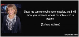 quote-show-me-someone-who-never-gossips-and-i-will-show-you-someone ...
