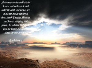 http://www.pics22.com/bible-quote-every-creature-which-is-in-heaven/