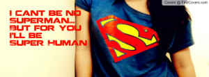Super Human Profile Facebook Covers