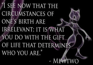 pokemon #inspiring #inspirational #quote #Mewtwo