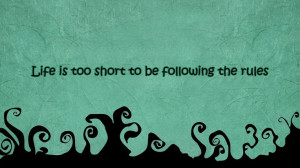 Life Quote #Following, #Rules
