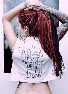 Dreads and I love the quote