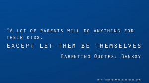 quotes-full-hd-wallpaper-1080p-banksy-a-lot-of-parents-parenting-quote ...