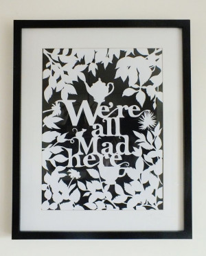 ARTFINDER: We're all mad here... by Flo - Based on the Alice in ...