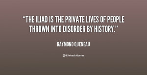 quote-Raymond-Queneau-the-iliad-is-the-private-lives-of-29222.png