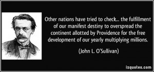 nations have tried to check... the fulfillment of our manifest destiny ...