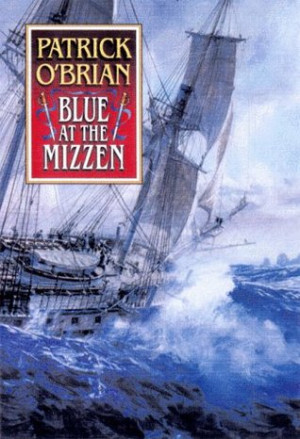 ... “Blue at the Mizzen (Aubrey/Maturin, #20)” as Want to Read