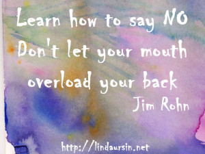Sassy Sayings - Learn how to say NO http://lindaursin.net
