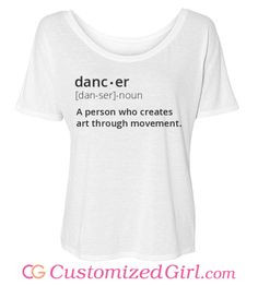 Dance shirts, shorts, bags, and more from Customized Girl #dance ...