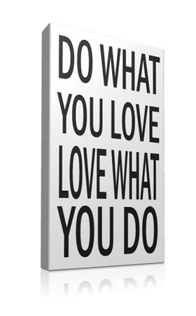 Do What You Love - White