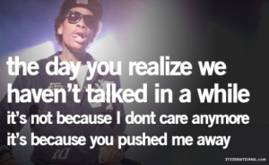 Wiz Khalifa Break Up Quotes (3)