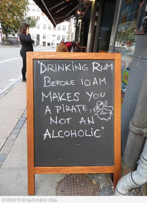 funny billboard sign drinking rum before 10 am makes you a pirate not ...