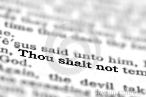 Detail closeup of New Testament Scripture quote Thou Shalt Not.