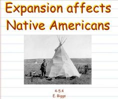the Westward Expansion Affected the Native Americans.it did this ...