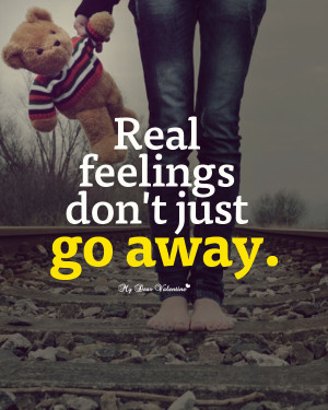 Love Hurt Picture Quotes - Real feelings dont