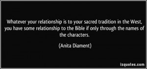 Whatever your relationship is to your sacred tradition in the West ...