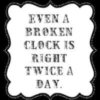 cute quotes photo: broken clock annoy-1.gif