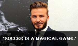 10 famous inspirational quotes by David Beckham