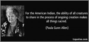 quote-for-the-american-indian-the-ability-of-all-creatures-to-share-in ...