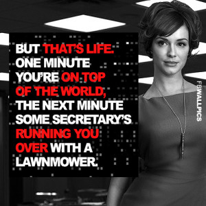 ... Secretary’s Running You Over With A Lawnmower - Advertising Quote