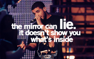 ... tags for this image include: Drake, mirror, quote, text and true