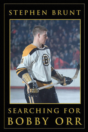 Great hockey reads: Searching for Bobby Orr by Stephen Brunt