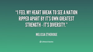 feel my heart break to see a nation ripped apart by it's own ...