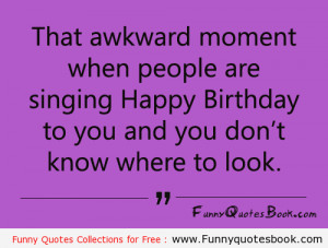 Funny quotes about happy birthday