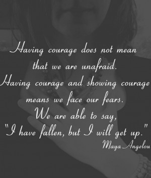 Maya Angelou quote on courage