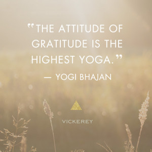 the-attitude-of-gratitude-is-the-highest-yoga-Vickerey-quote