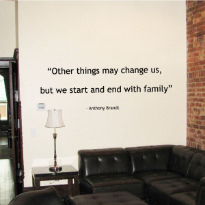 Start and End with Family Wall Quote