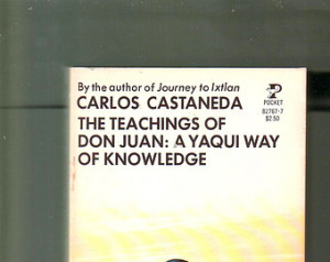 The Teachings Of Don Juan: A Yaqui Way Of Knowledge. Carlos Castaneda ...