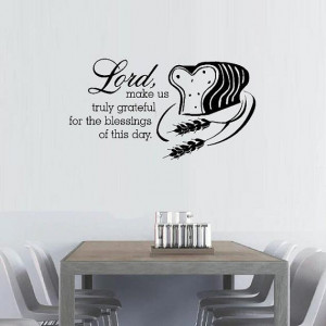 vinyl wall decal quote Lord make us truly grateful for the blessings ...