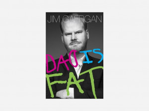 Dad Is Fat by Jim Gaffigan (Book)