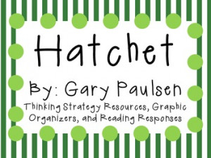 Hatchet by Gary Paulsen: Thinking Strategies for Character