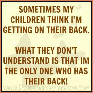 Wisdom of the parent.....