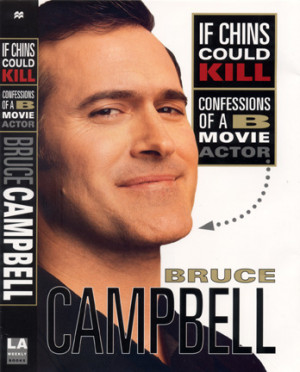 Hail To The King, Baby: Why Bruce Campbell Should Be More Respected ...