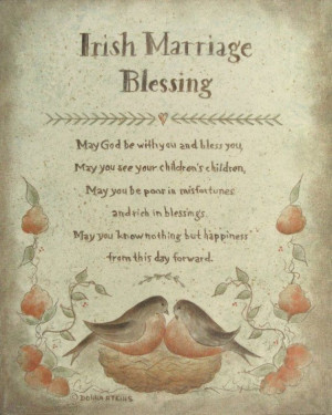 Irish Blessing Proverb prints by Donna Atkns - Choose from Marriage ...