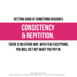 consistency & repetition