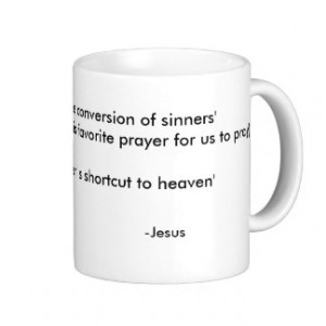 Jesus Quotes Mugs