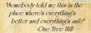 Reminisce the past with These 28 Memorable #One #Tree #Hill #Quotes